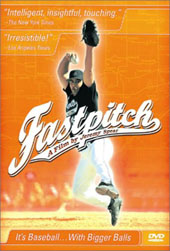 Fastpitch on DVD Fastpitch on DVD