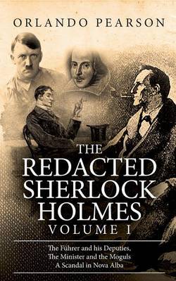 The Redacted Sherlock Holmes (Volume I) by Orlando Pearson image