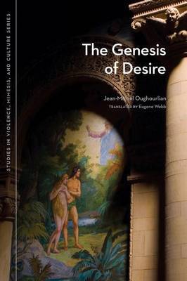 The Genesis of Desire by Jean-Michel Oughourlian image