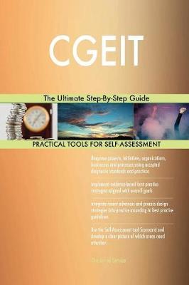 CGEIT The Ultimate Step-By-Step Guide by Gerardus Blokdyk