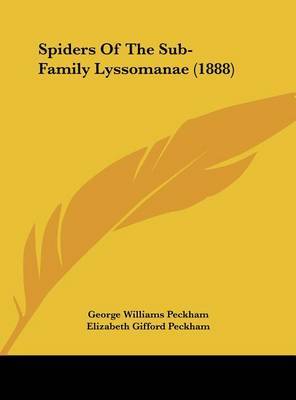 Spiders of the Sub-Family Lyssomanae (1888) by George Williams Peckham, Jr. image