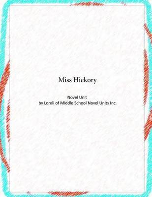 Miss Hickory Novel Unit on Paperback by Loreli of Middle School Novel Units