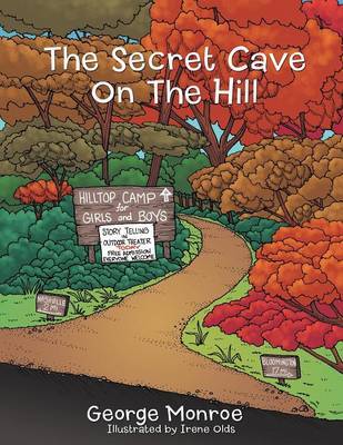 The Secret Cave On The Hill by George Monroe image