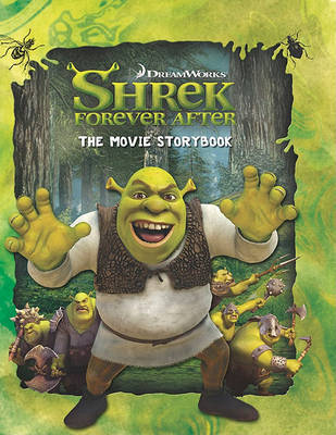 Shrek Forever After: The Movie Storybook on Hardback by Catherine Hapka