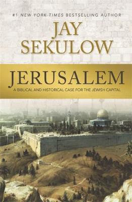 Jerusalem by Jay Sekulow image