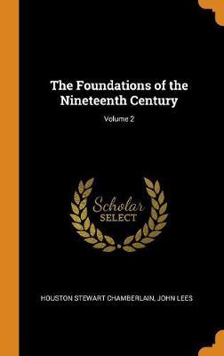 The Foundations of the Nineteenth Century; Volume 2 image