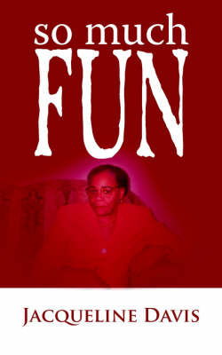 So Much Fun by Jacqueline Davis image