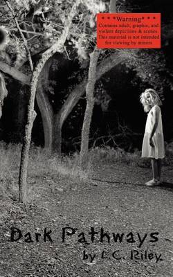 Dark Pathways by L. C. RILEY image