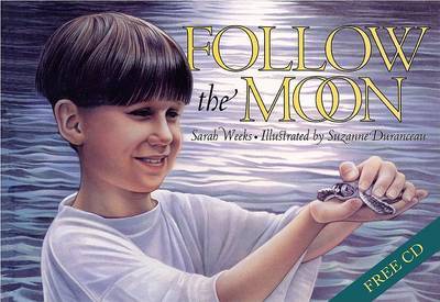 Follow the Moon by Sarah Weeks image