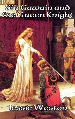 Sir Gawain and the Green Knight by Jessie Weston image