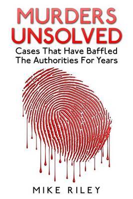 Murders Unsolved by Mike Riley image