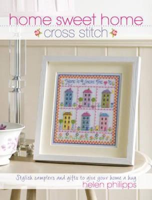 Home Sweet Home Cross Stitch by Helen Philipps image