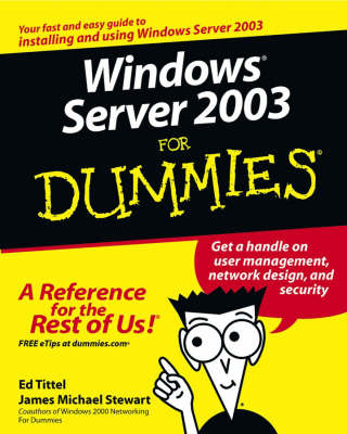 Windows Server 2003 For Dummies by Ed Tittel