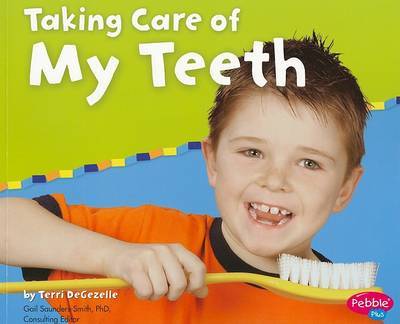 Taking Care of My Teeth by Terri DeGezelle image