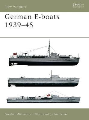 German E-boats 1939-45 by Gordon Williamson image