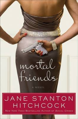 Mortal Friends by Jane Stanton Hitchcock image