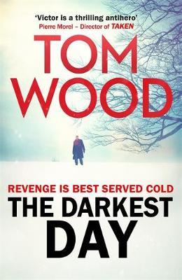 The Darkest Day by Tom Wood image
