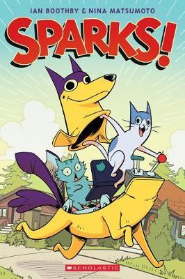 Sparks! (Sparks! #1) by Ian Boothby image