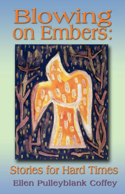 Blowing on Embers by Ellen Pulleybank Coffey image