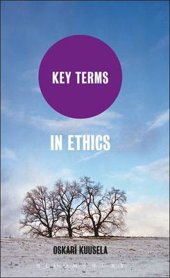 Key Terms in Ethics on Hardback by Oskari Kuusela