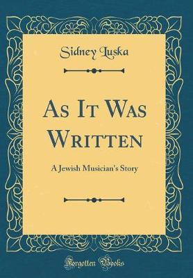 As It Was Written by Sidney Luska image