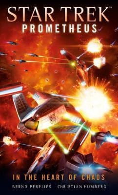 Star Trek Prometheus - In the Heart of Chaos by Christian Humberg image