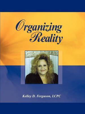 Organizing Reality by Kelley D. Ferguson image