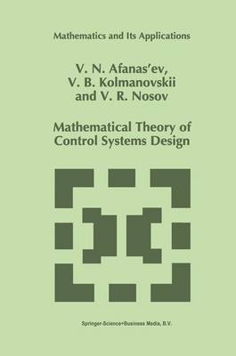 Mathematical Theory of Control Systems Design by V.N. Afanasiev image
