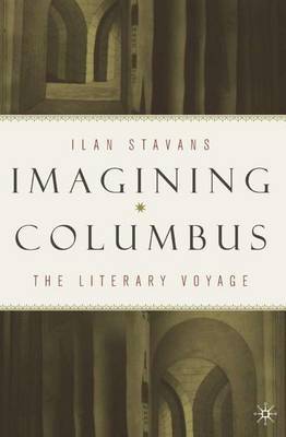 Imagining Columbus by I. Stavans image