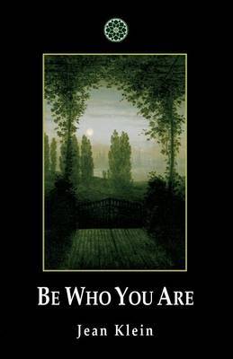 Be Who You Are by Jean Klein image