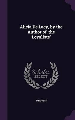 Alicia de Lacy, by the Author of 'The Loyalists' image