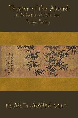 Theater of the Absurd: A Collection of Haiku and Senryu Poetry by KENNETH NORMAN COOK image