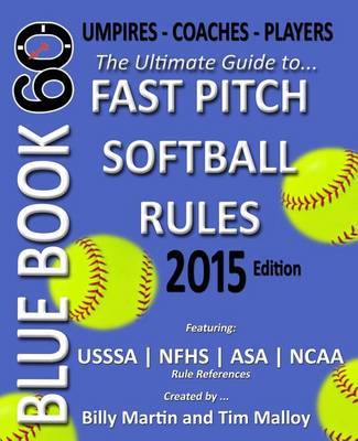 Blue Book 60 - Fast Pitch Softball Rules - 2015 image