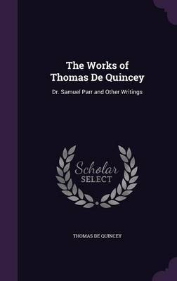 The Works of Thomas de Quincey image