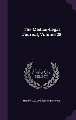 The Medico-Legal Journal, Volume 28 image