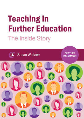 Teaching in Further Education by Susan Wallace image