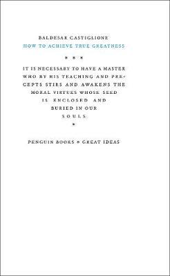 How to Achieve True Greatness by Baldesar Castiglione image