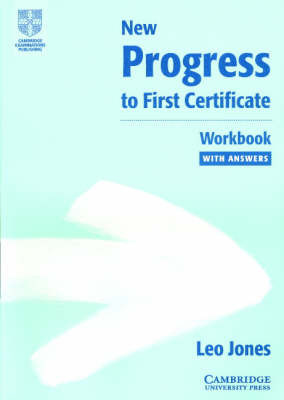 New Progress to First Certificate Workbook with answers by Leo Jones image