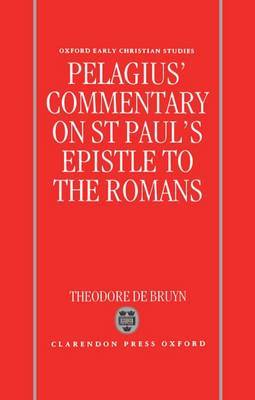 Pelagius' Commentary on St Paul's Epistle to the Romans by Pelagius image