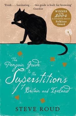 The Penguin Guide to the Superstitions of Britain and Ireland by Steve Roud image