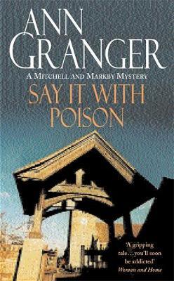 Say it with Poison (Mitchell & Markby 1) by Ann Granger image