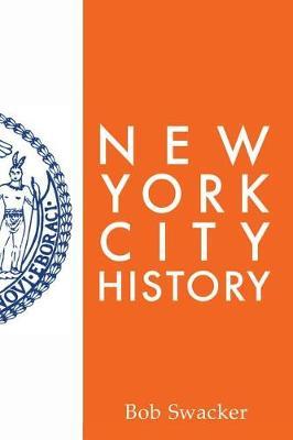 New York City History by Bob Swacker image