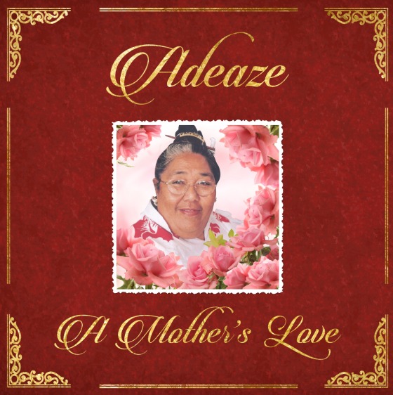 A Mother’s Love on CD by Adeaze