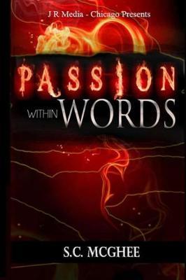 Passion Within Words by S C McGhee image
