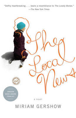 The Local News by Miriam Gershow image