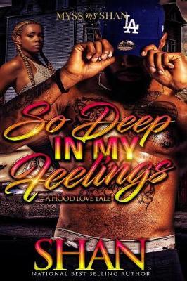 So Deep in My Feelings by "Shan" image