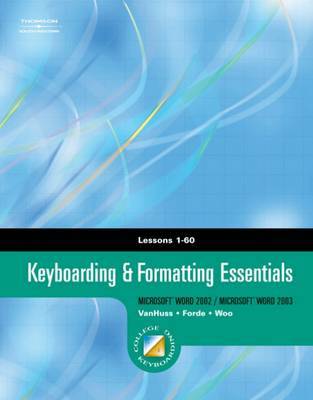 Keyboarding and Formatting Essentials: Lessons 1-60 by Connie Forde image