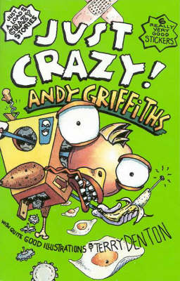 Just Crazy! by Andy Griffiths