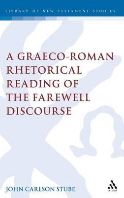 A Graeco-Roman Rhetorical Reading of the Farewell Discourse image