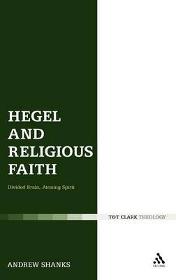 Hegel and Religious Faith by Andrew Shanks image